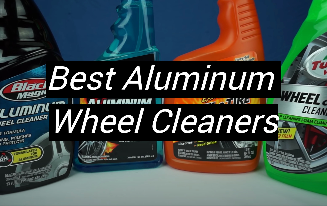 Top 5 Best Aluminum Wheel Cleaners [October 2024 Review] MetalProfy