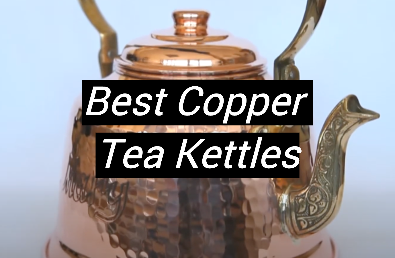 Top 5 Best Copper Tea Kettles [July 2024 Review] MetalProfy