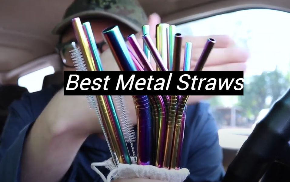 Top 5 Best Metal Straws [September 2024 Review] MetalProfy