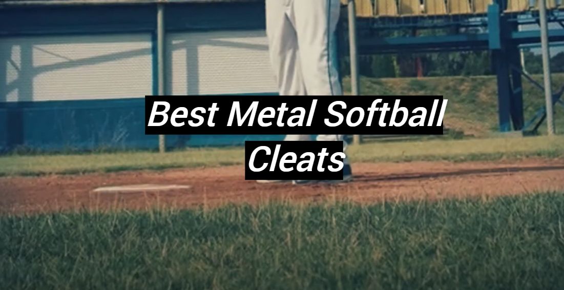 Top 5 Best Metal Softball Cleats [September 2024 Review] MetalProfy