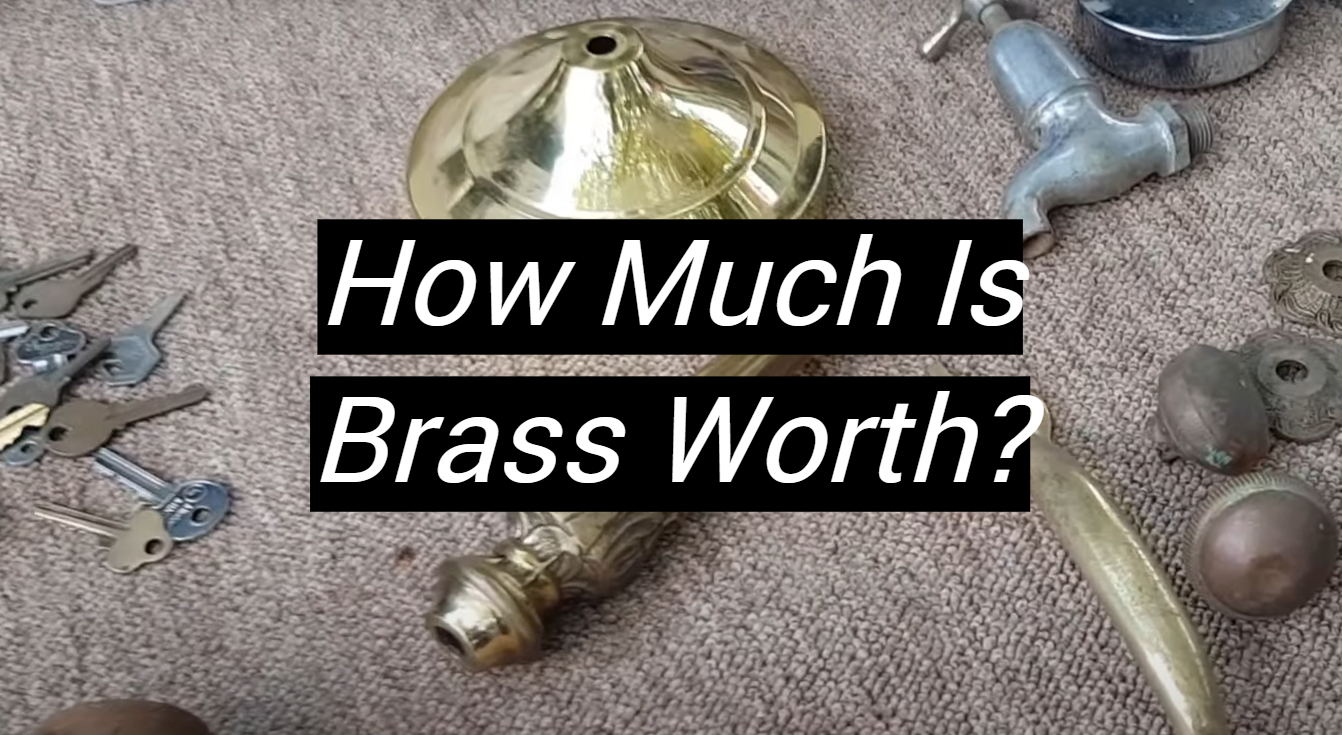 how-much-is-brass-worth-metalprofy