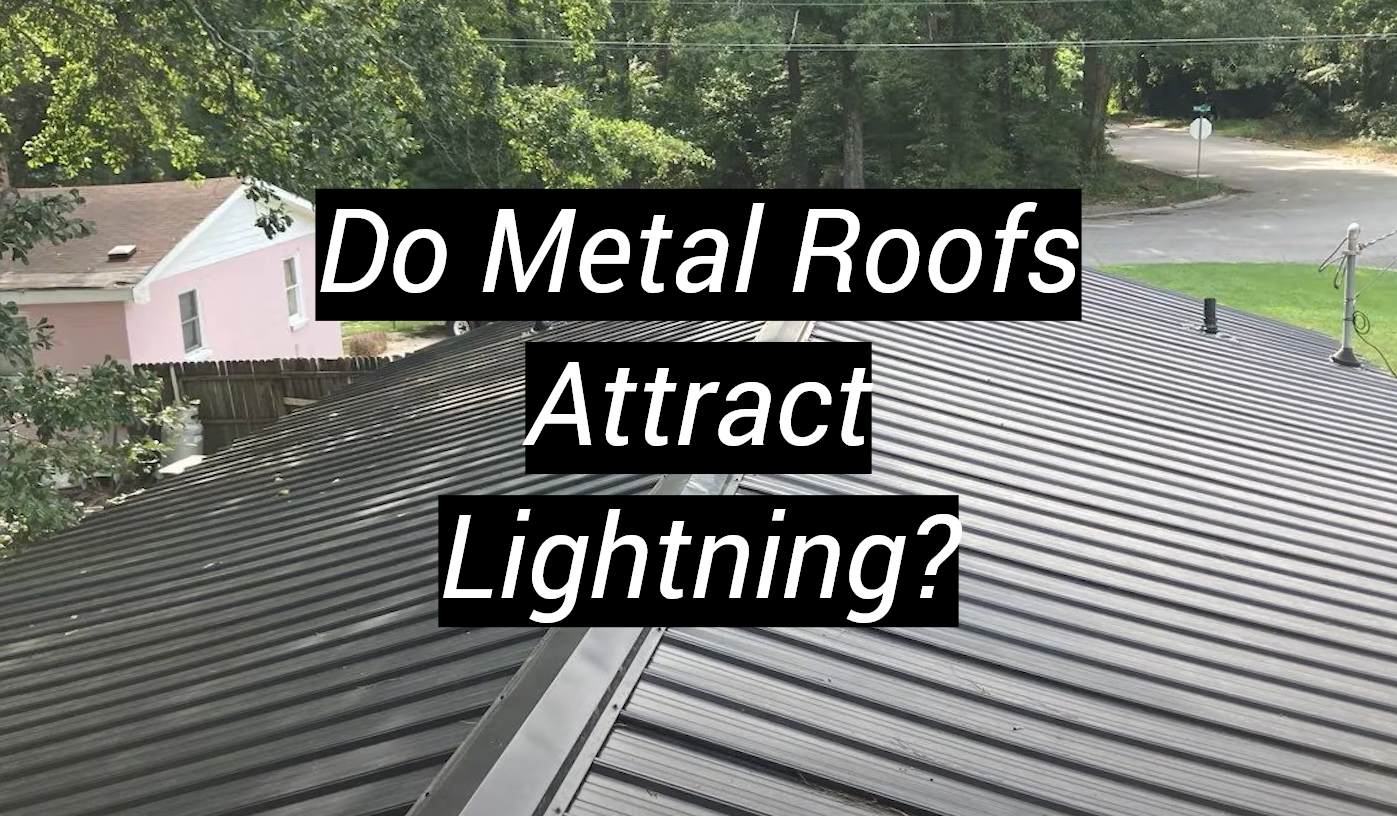 Do Metal Roofs Attract Lightning? MetalProfy