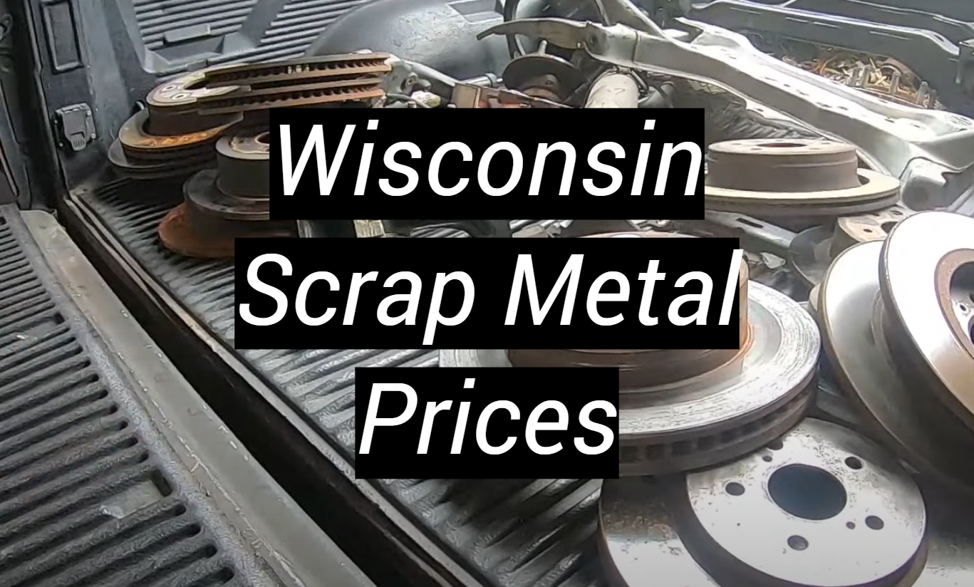 Wisconsin Scrap Metal Prices MetalProfy
