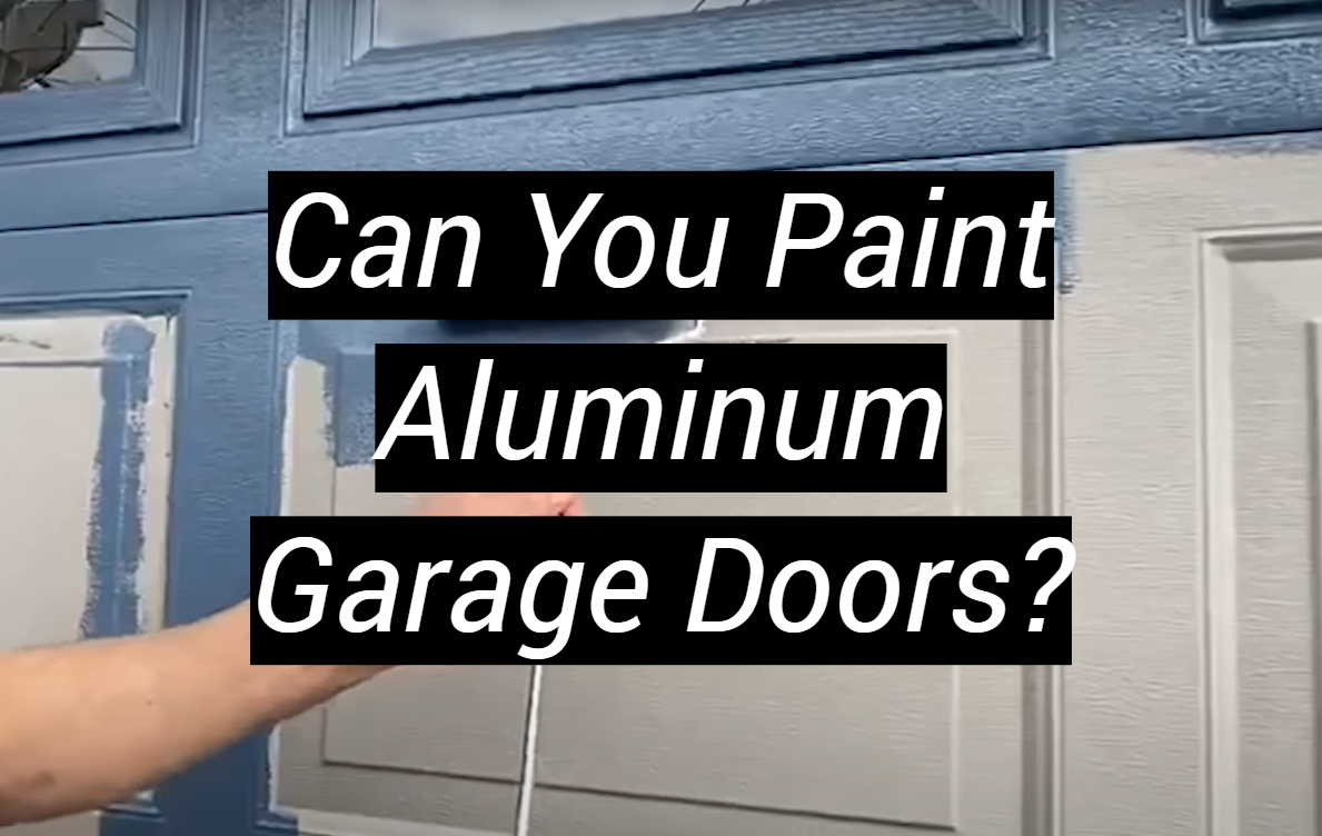 Can You Paint Aluminum Garage Doors? MetalProfy