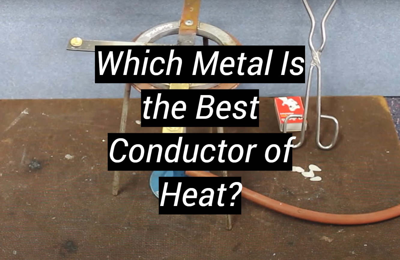 Which Metal Is the Best Conductor of Heat? - MetalProfy